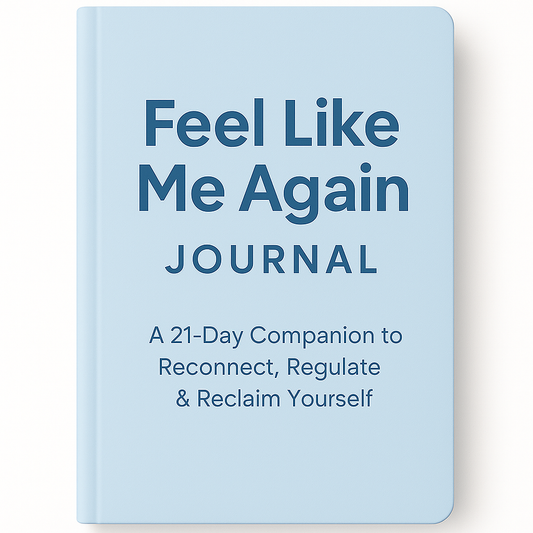 Feel Like Me Again (E-journal)